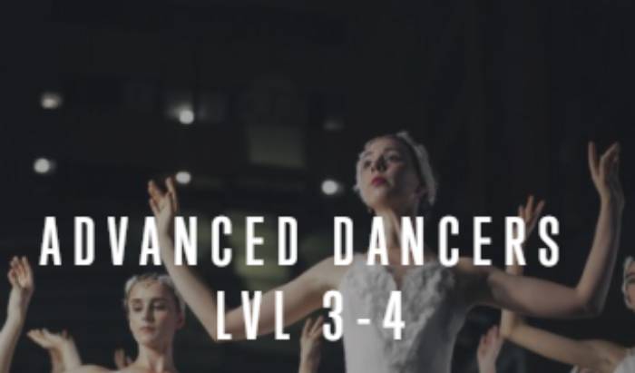ADVANCED DANCERS LVL 3-4  CLASSES