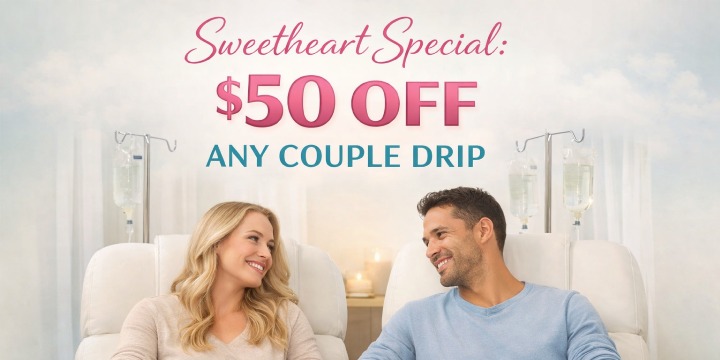 Sweetheart Special: $50 Off Any Couple Drip! offer image