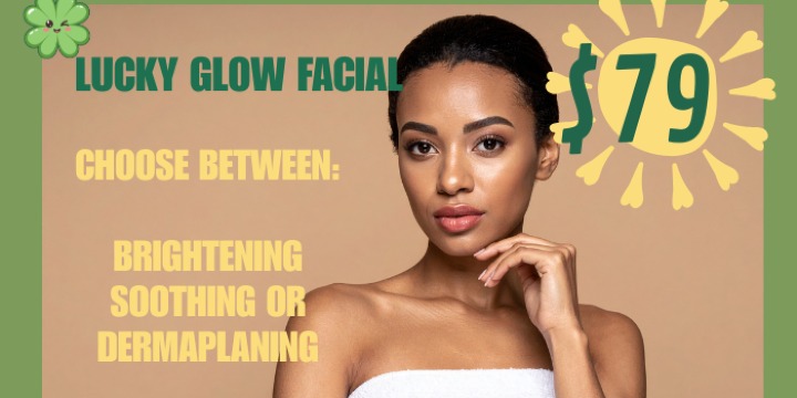 Lucky Glow Facial $79 (Reg.$119) offer image