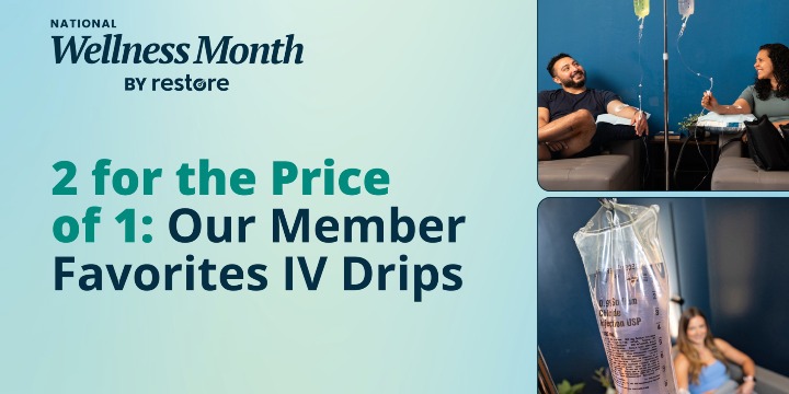 2 for the Price of 1: Our Member Favorites IV Drips offer image